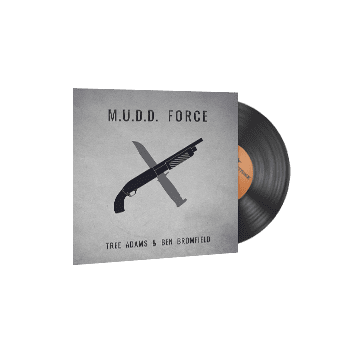 Music Kit | Tree Adams and Ben Bromfield, M.U.D.D. FORCE