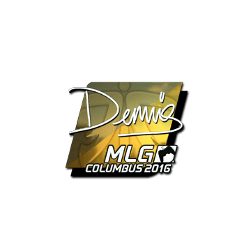 Sticker | dennis (Foil) | MLG Columbus 2016