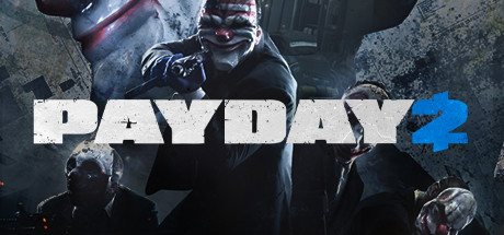 PAYDAY 2 -