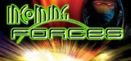 Incoming Forces -