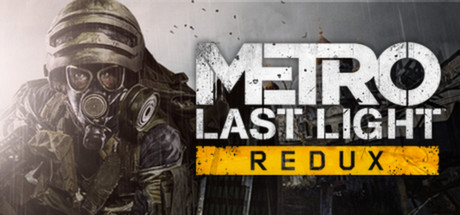 Metro: Last Light Redux -