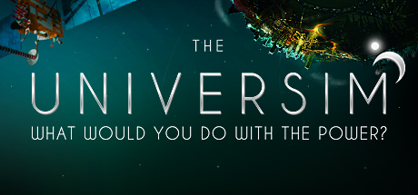 The Universim -