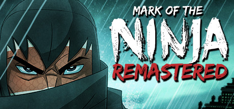 Mark of the Ninja: Remastered -
